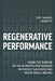Regenerative Performance by James Hewitt