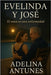 Evelinda y José: El amor es una enfermedad by Mundo Latino, Editorial