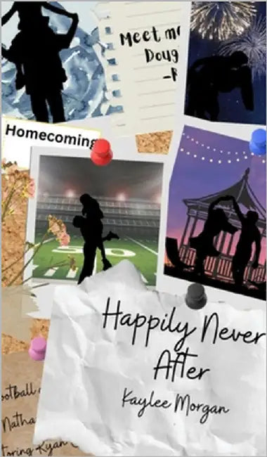 Happily Never After by Morgan, Kaylee