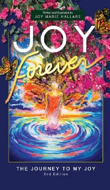 Joy Forever by Joy Marie Hallare