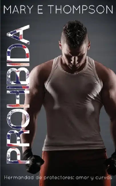 Prohibida by Mary E. Thompson