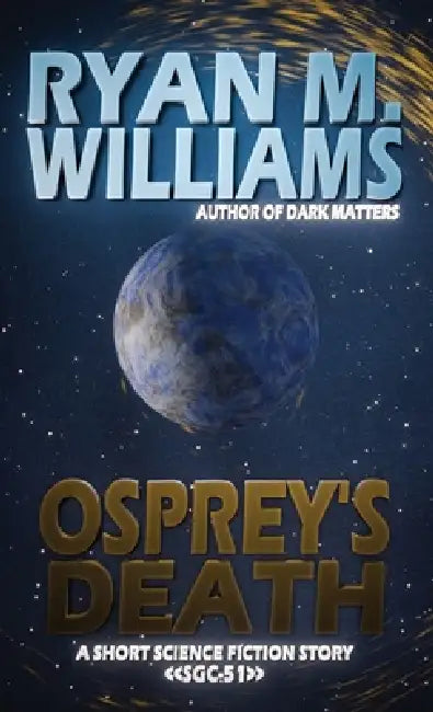 Osprey's Death by Ryan M. Williams