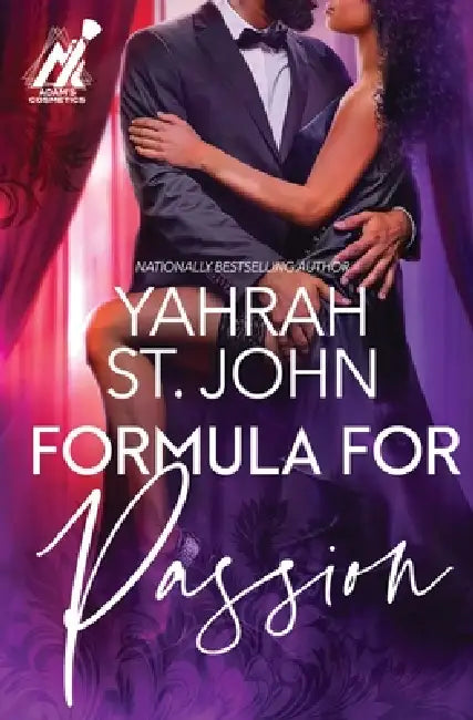 Formula for Passion by Yahrah St John