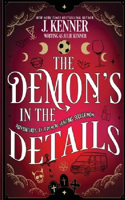 The Demon's In the Details by Julie Kenner