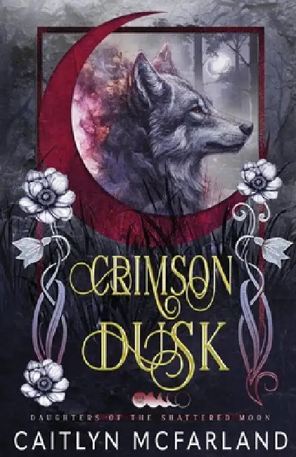 Crimson Dusk by Caitlyn McFarland