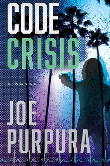 Code Crisis by Joe Purpura