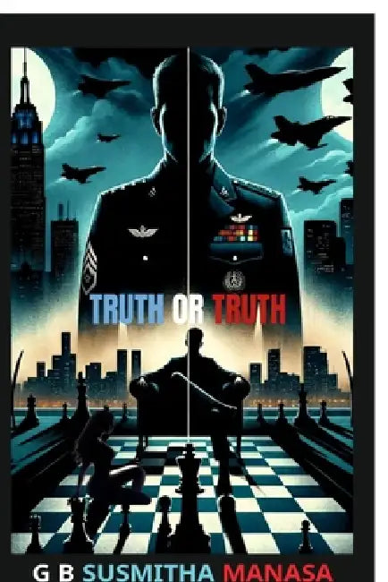 Truth or Truth by G B Susmitha Manasa