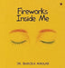 Fireworks Inside Me by Dr Bhavika Makkar