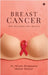 Breast Cancer: Your Questions: Our Answers by Dr Wasim Phoplunkar