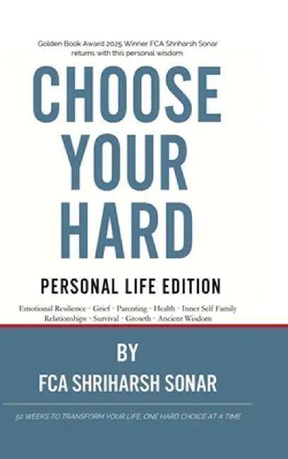 Choose Your Hard: Personal Life Edition by Fca Shriharsh Sonar