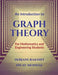 An Introduction to Graph Theory: For Mathematics and Engineering Students by Debjani Rakshit