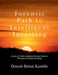 Forensic Path to Intelligent Investing: Lenses of Truth: Applying Forensic Science Principles to Value Investing by Dinesh Baban Kamble