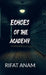 Echoes Of The Academy by Rifat Anam