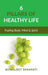 6 pillars of healthy life: Fueling Body, Mind & Spirit by Biswajeet Senapati