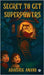 Secret to Get Superpowers by Abhishek Anand