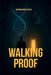 Walking Proof by Shannon Manley Bales