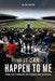 If It Can Happen To Me: From The Terraces To Trauma And Survival by Alan Bates
