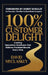 100% Customer Delight: Creating Operations Excellence That Delivers Promised Results Every Time by David McClaskey