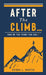 After The Climb..: Who Do You Think You Are? by Keisha L. Hunter, Sky Rodio Nuttall, Cherriece Al-Tamimi