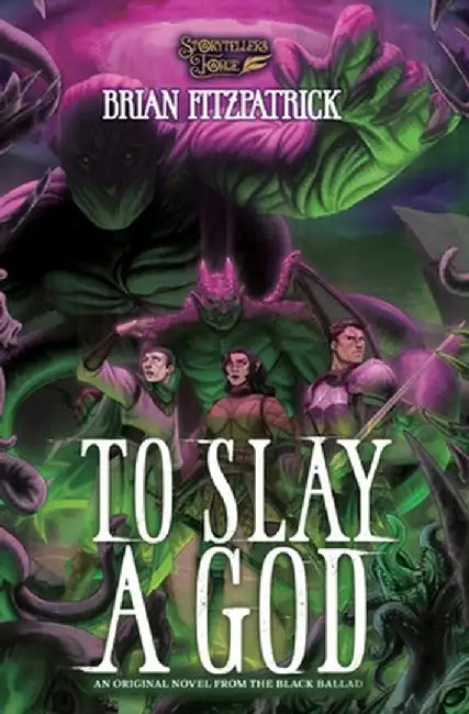 To Slay A God by Fitzpatrick, Brian