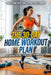 The 30-Day Home Workout Plan by Rick Zhang