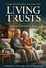 The Ultimate Guide to Living Trusts by Rick Zhang