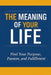 The Meaning of Your Life by Rick Zhang