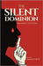 The Silent Dominion: Unmasking The System by Cross, Damian