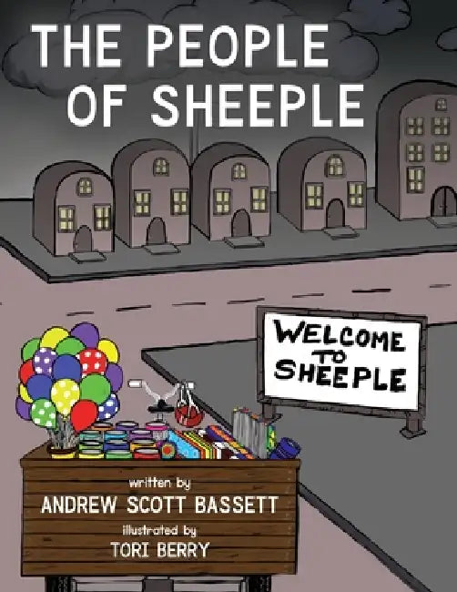 The People of Sheeple by Andrew Scott Bassett