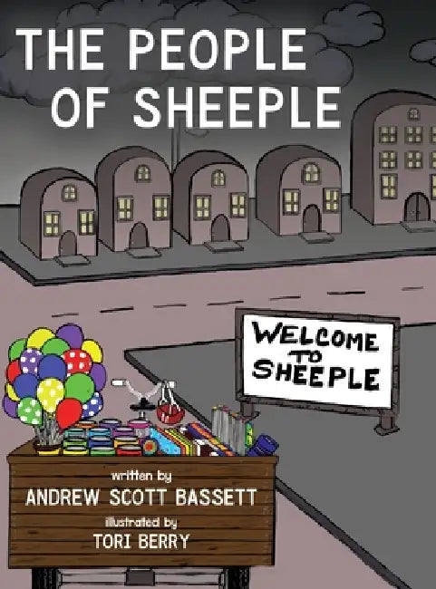 The People of Sheeple by Andrew Scott Bassett