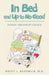 In Bed and Up to No Good: Foolin' Around by Choice by Brent L. Kendrick