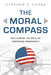 The Moral Compass: Reclaiming the Soul of American Democracy by Stephen C. Horne