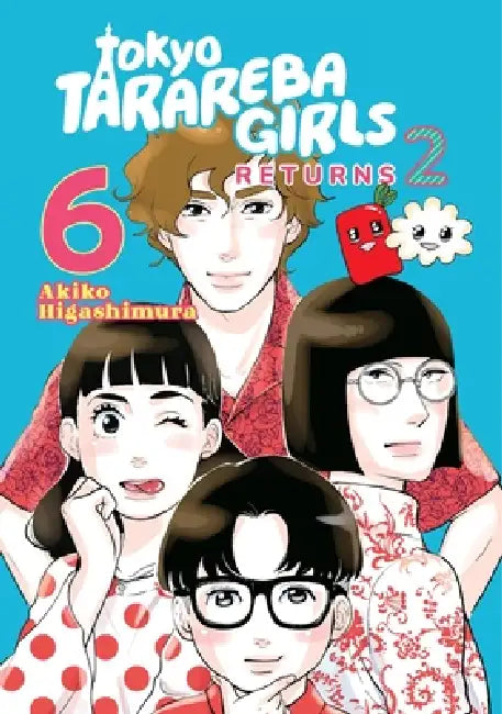 Tokyo Tarareba Girls Returns 2 6 by Akiko Higashimura