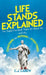 Life Stands Explained: The Simple Fun Book That's All About You - and why Something like Nothing is Everything! by C. J. Carew