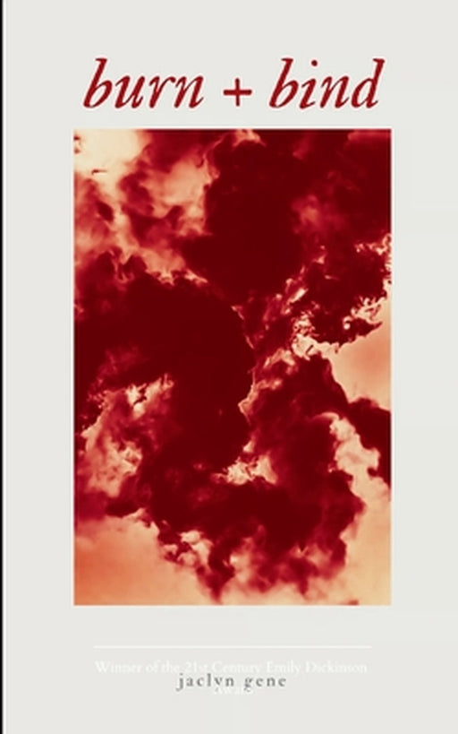 burn + bind by Jaclyn Gene