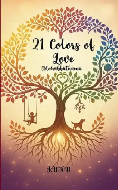 21 Colors Of Love Mohabbatnama by Kund