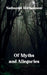 Of Myths and Allegories A collection of Narrative Poems by Nathanial Williamson