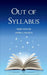 OUT OF SYLLABUS Unravelling The Real World by Dipika Jagasia