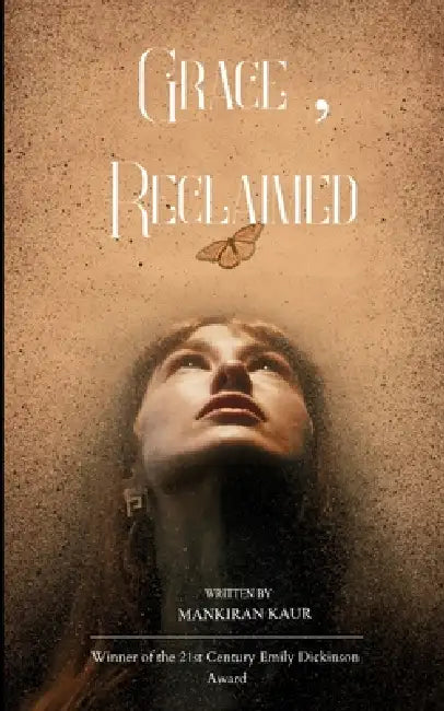 Grace, Reclaimed when the soul shines from within by Mankiran Kaur