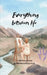 Everything in between life A collection poems by Montserrat Carracedo