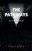 The Pathways: A Lost Mystery by Ishaan Allaka