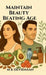 Maintain Beauty Beating Age by M K Devidasan