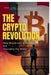The Crypto Revolution: How Blockchain & Bitcoin Are Changing the World by Subhajit Ghosh