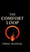 The Comfort Loop by Nihal Mudgal