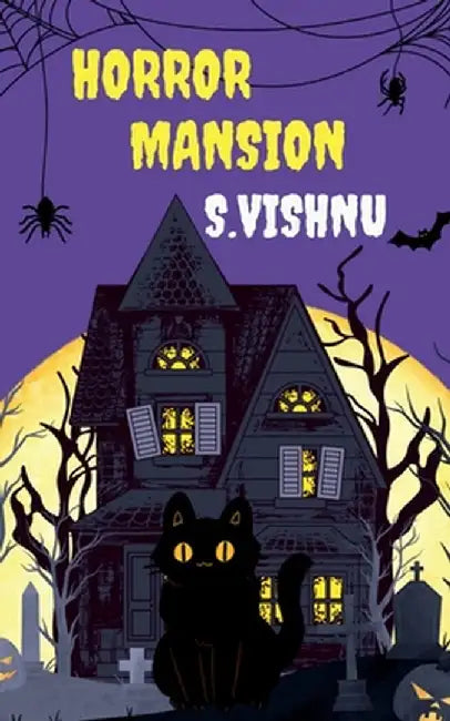 Horror Mansion by S. Vishnu