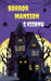 Horror Mansion by S. Vishnu