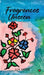 Fragrances Unseen by A H Mehr