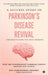 A Success Story of Parkinson's Disease Revival: Integrated Holistic Healthcare System (IHHS) Book for Quality and Long Life by Prof Dr Chandrakant Sambhaji Pandav, Anil Ramchandra Ghanwat