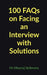 100 FAQs on Facing an Interview with Solutions by Dr Dheeraj Mehrotra