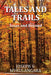 Tales and Trails: Texas and Beyond by Joseph V Mykulangara
